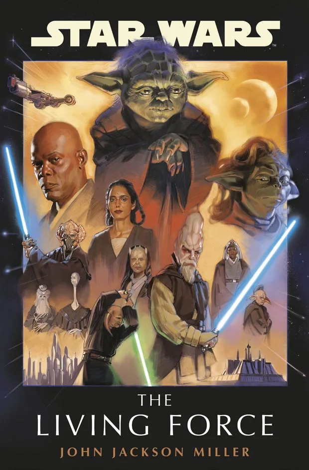 STAR WARS: THE LIVING FORCE by John Jackson Miller